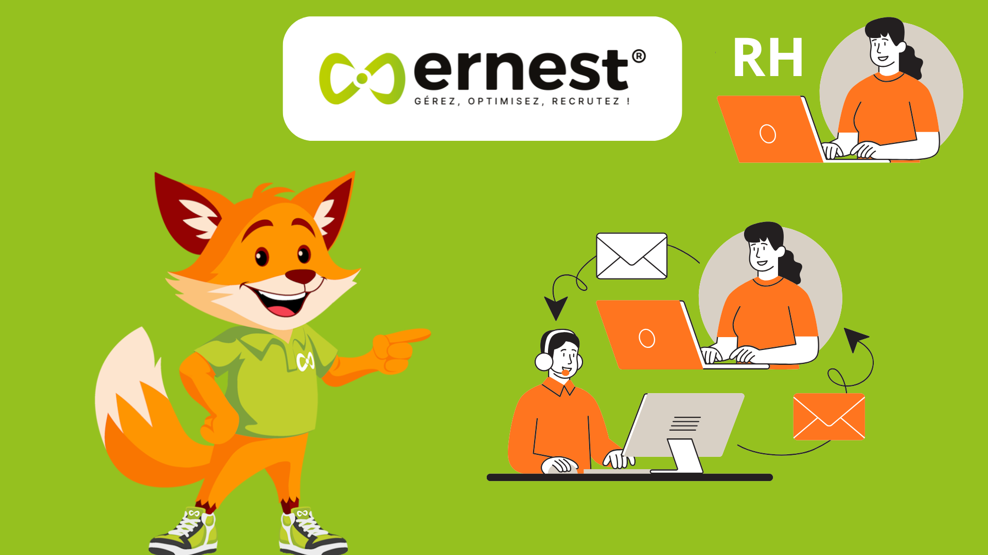 Ernest – L’espace opérationnel